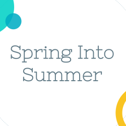 Spring Into Summer 2026
