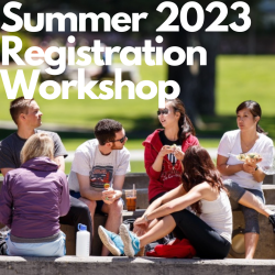 "Summer 2023 Registration Workshop" and image of students